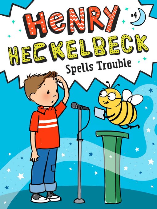 Title details for Henry Heckelbeck Spells Trouble by Wanda Coven - Wait list